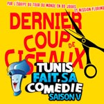 DERNIER COUP DE CISEAUX le Jeudi 18 avril à 20 h au Théâtre municipale de Tunis