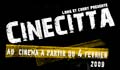Cinécitta dans les salles le 04 février