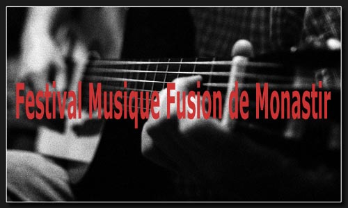 Festival Musique Fusion de Monastir 