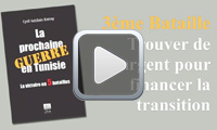 3ème bataille : Trouver l'argent pour financer la transition, sans sacrifier personne