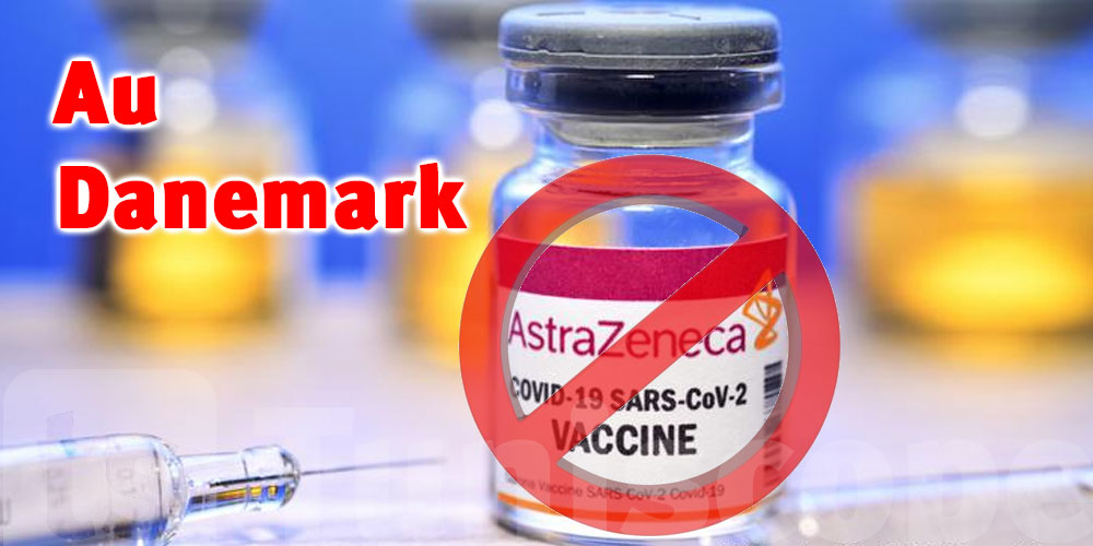 Le Danemark arrête définitivement la vaccination avec AstraZeneca