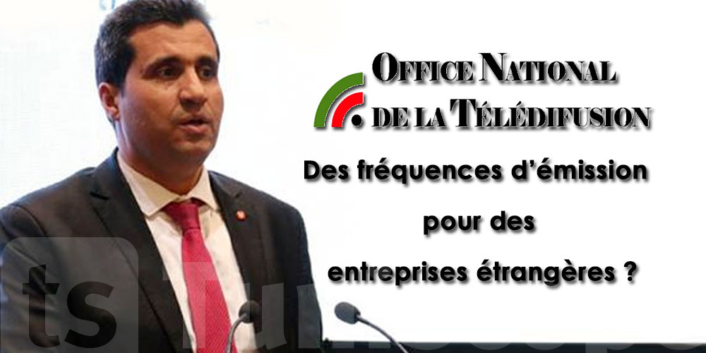 Des fréquences d'emission louées à des entreprises étrangères, Maarouf s'explique