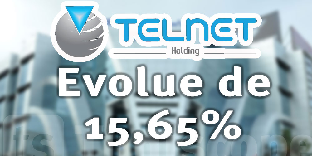Groupe TELNET HOLDING :Les produits d’exploitation évolue de 15,65% 
