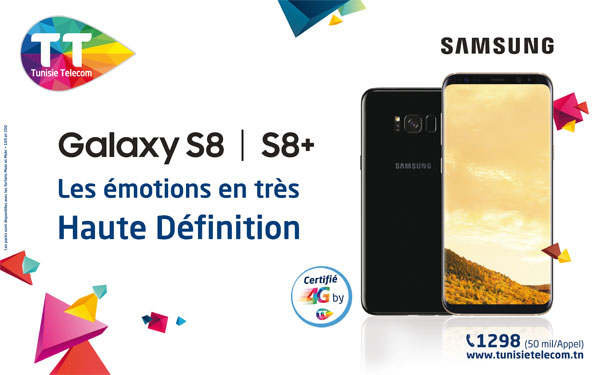 Tunisie Telecom Galaxy S8/S8+ Les émotions en très Haute Définition 