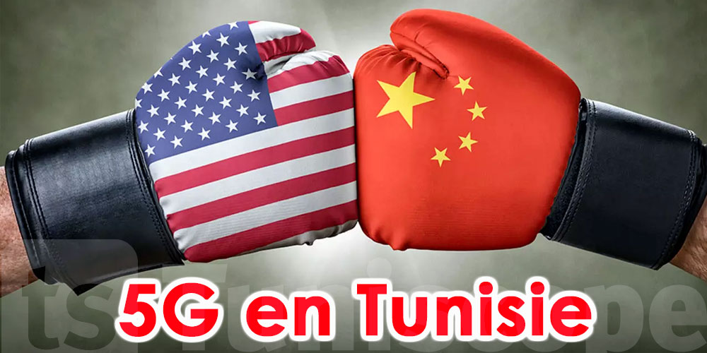 Combat USA vs Chine sur la 5G en Tunisie