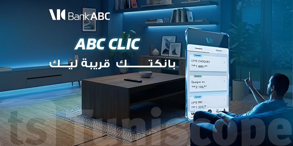 بنك ABC يطلق تطبيقته ABC CLIC مرجع جديد للخدمات البنكية الرقمية بالكامل في تونس