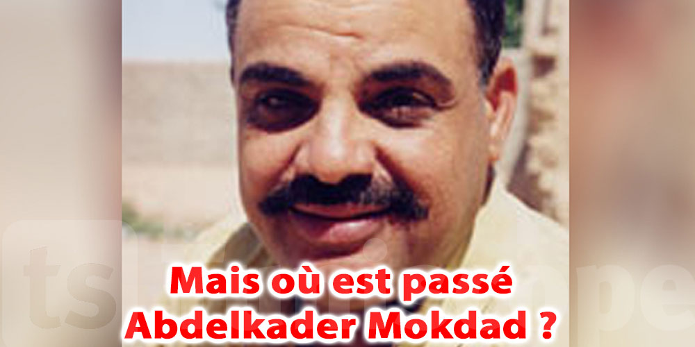 Mais où est passé l’acteur Abdelkader Mokdad ? 