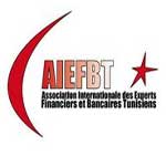 Création de l’Association Internationale des Experts Financiers et Bancaires Tunisiens (AIEFBT)