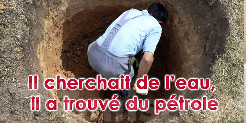 Algérie, il creuse un puits pour trouver de l’eau et trouve du pétrole