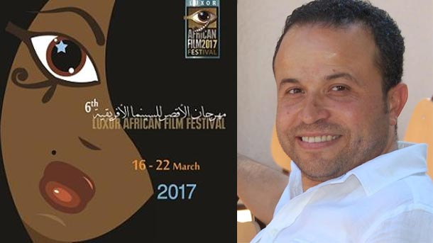 Le réalisateur tunisien Anis Lassoued membre du jury de la 6ème édition du Festival du film africain de Louxor