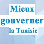 'Mieux gouverner la Tunisie', thème d'une conférence ce samedi 5 avril