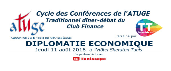 La diplomatie économique thème de la conférence ATUGE du jeudi 11 août