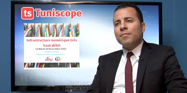 En vidéo : Ouissem Ghorbel parle de l’Infrastructure numérique très haut débit en Tunisie