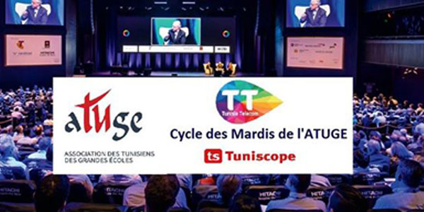 Cycle des Mardis de l’ATUGE : La Tunisie moderne histoire et perspectives 