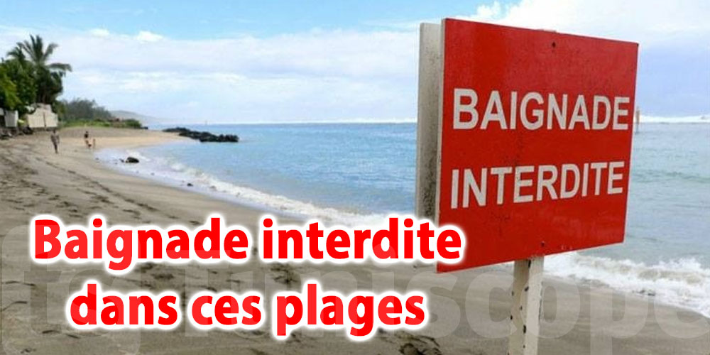 Baignade interdite dans ces plages 