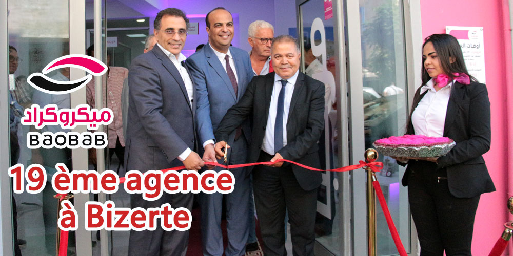 Ouverture officielle de sa 19ème agence : Baobab compte devenir l’institution financière de choix pour les entrepreneurs de la région de Bizerte !