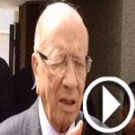 En vidéo - Béji Caïd Essebsi : ‘La sécurité du pays est notre responsabilité à tous’