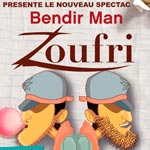«Zoufri, au pays des merveilles, nouveau spectacle de Bendirman
