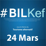 Dimanche 24 mars : BILKEF, conférence-débat sur le thème du tourisme alternatif