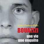 ‘Bouazizi une vie, une enquête’ : présentation du livre le samedi 7 Avril 2012