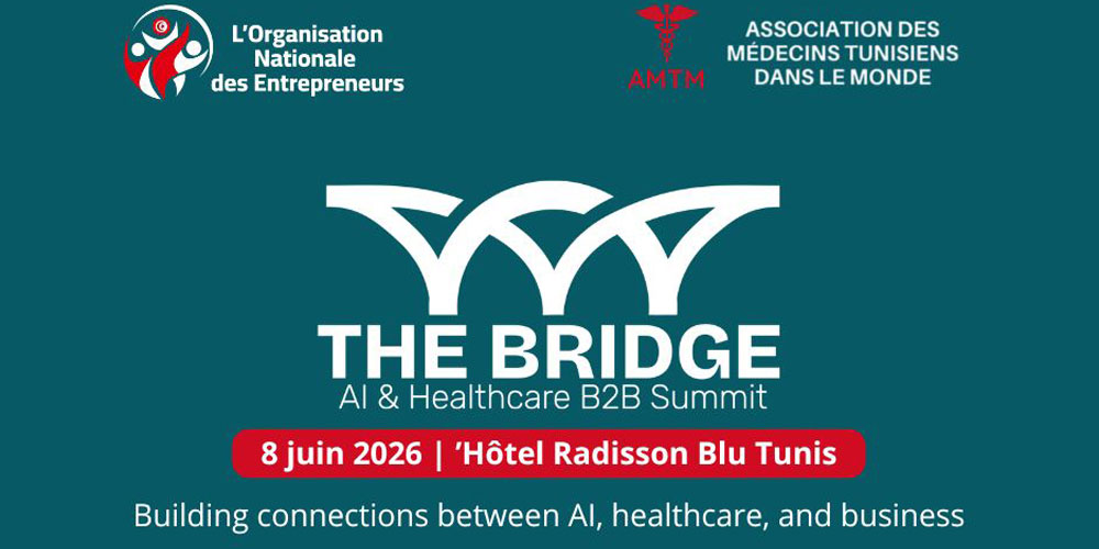 The Bridge AI & Healthcare Summit 2026 :La Tunisie accueille un événement international dédié à l’innovation,  à la santé et à l’IA