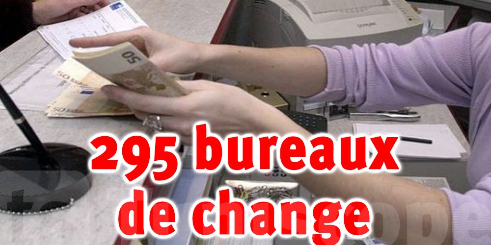 BCT: 295 bureaux de change manuels opérationnels en Tunisie