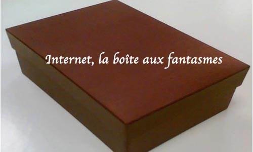c-internet-boites-aux-fantasmes-010310-1.jpg