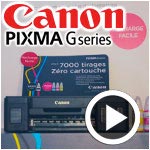 En vidéo : Découvrez les nouvelles imprimantes ‘’Pixma G series’’ de Canon