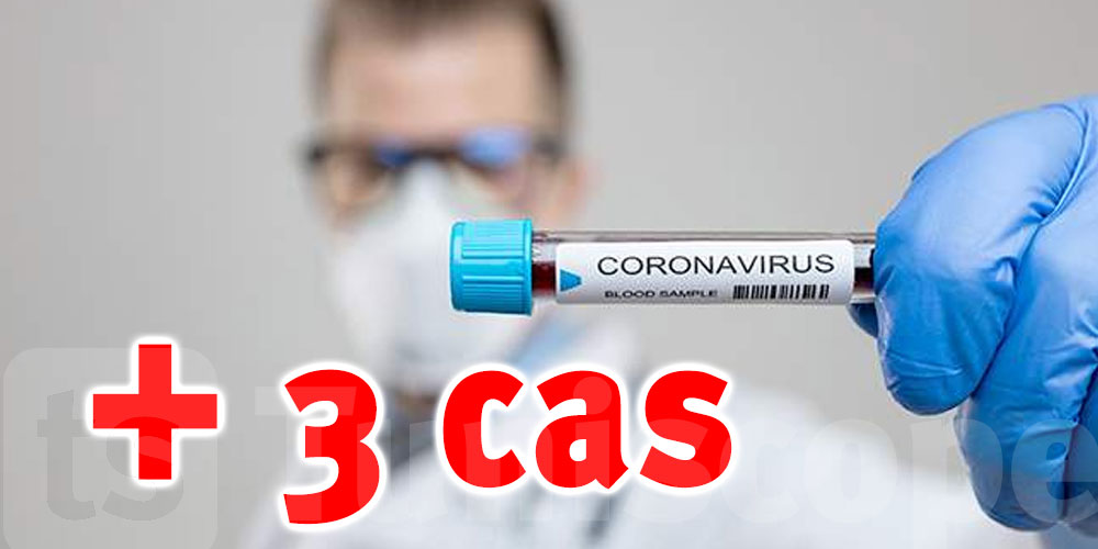 3 nouveaux cas de coronavirus en Tunisie