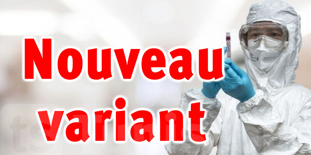 Parmi eux, la Tunisie : le variant ''K'' se propage dans plus de 30 pays