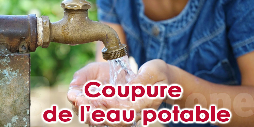 Tunisie : Coupure d'eau dans ces zones