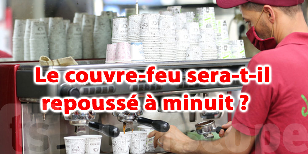 Le couvre-feu sera-t-il repoussé à minuit ? 