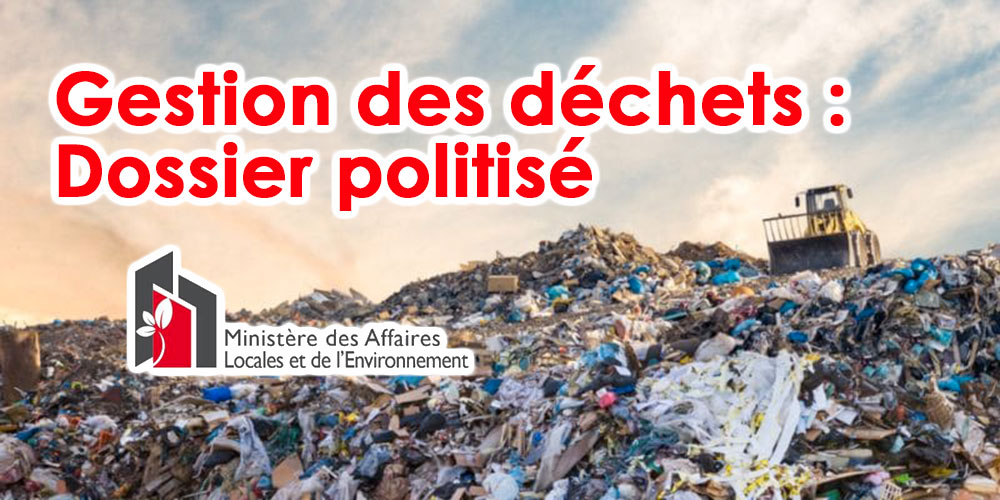 Ministre de l'environnement: le dossier de gestion des déchets est devenu politisé