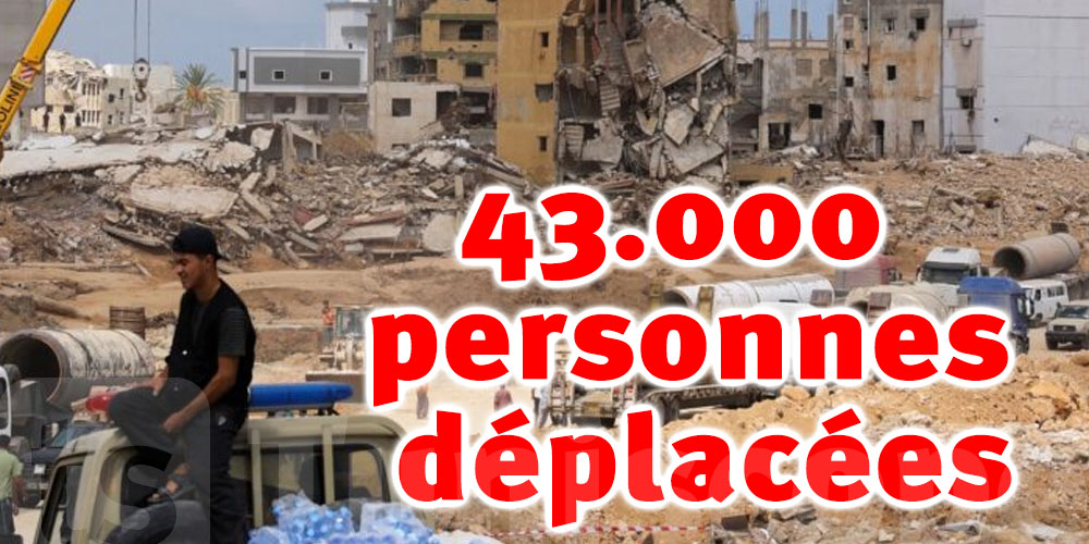 Libye : plus de 43.000 personnes déplacées par les inondations