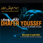 DHAFER YOUSSEF: Dance of the invisible Dervishes le 15 Août
