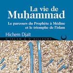 Cérès Editions présente ‘la Vie de Muhammad’ livre de ‘ Hichem Djaït’