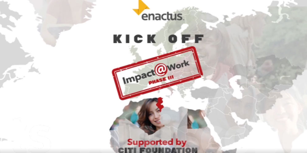En vidéo : tous les détails sur ‘’ Impact@work III ‘’ de Enactus Tunisia et La Fondation Citi 