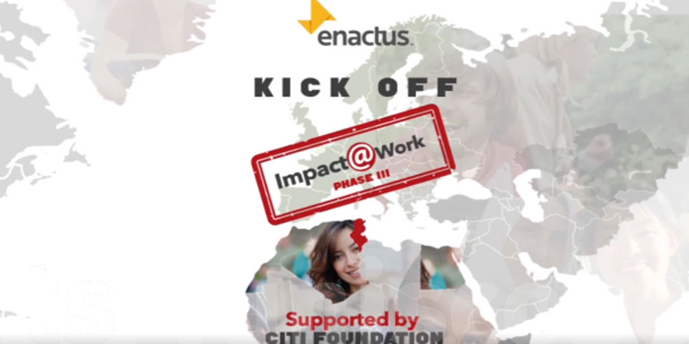 En vidéo : tous les détails sur ‘’ Impact@work III ‘’ de Enactus Tunisia et La Fondation Citi