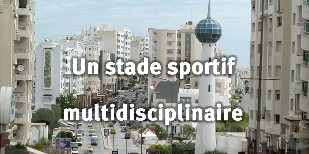 Cité Ennasr: Un stade sportif multidisciplinaire