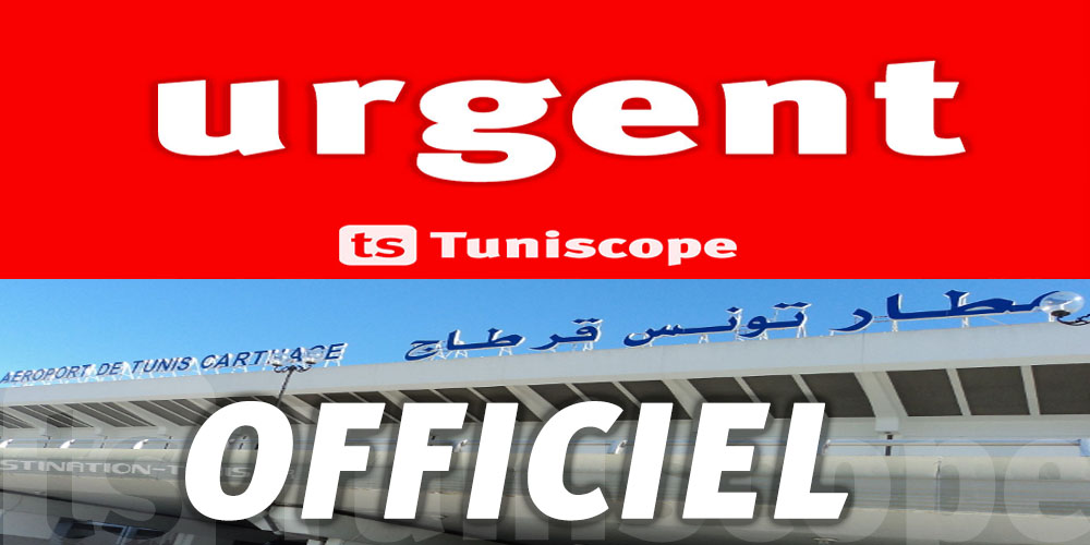 Tunisie-dernière minute : Nouvelles conditions d’entrée