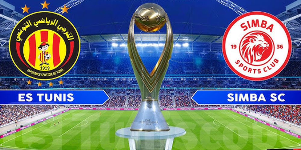 Comment et où regarder en direct le match Simba SC – Espérance de Tunis aujourd’hui ?
