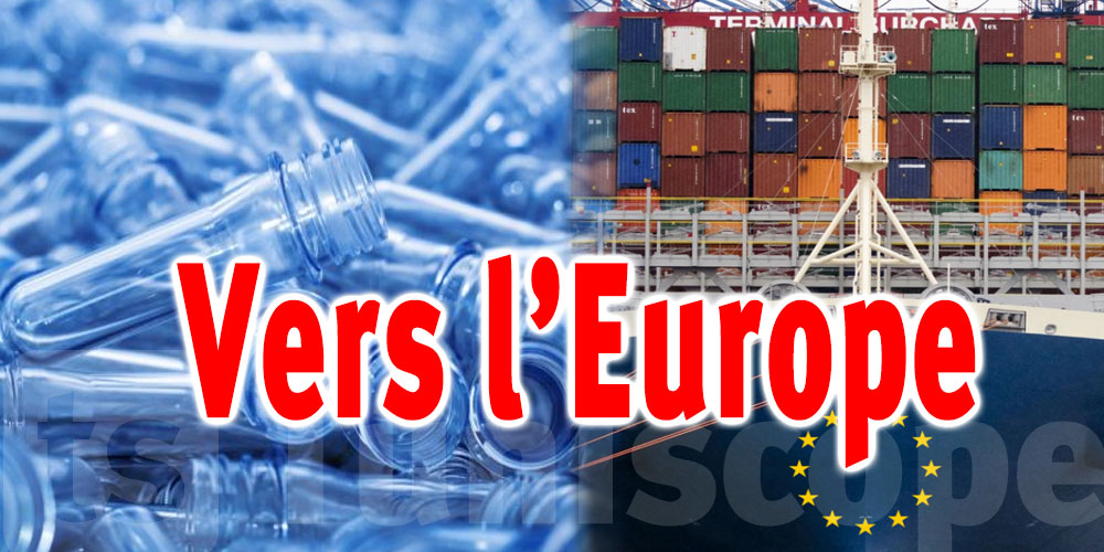 Bientôt : Exportation du 1er conteneur de plastique PET vers l’Europe