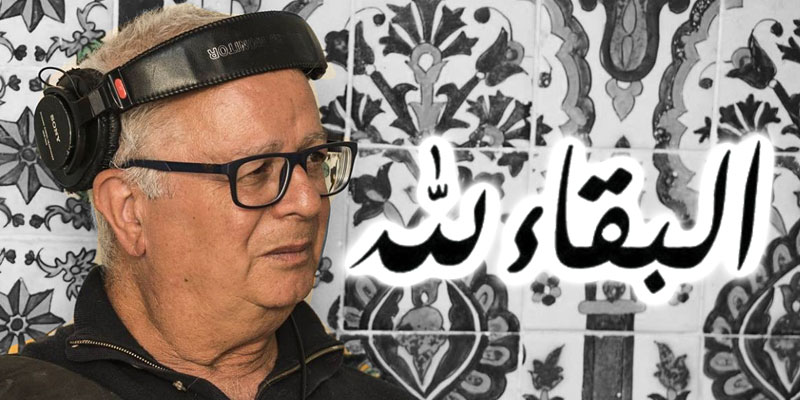 Faouzi Thabet, le grand Ingénieur du Son n’est plus