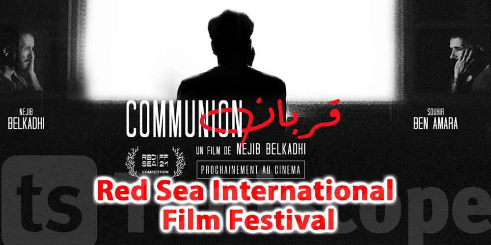 ''Communion'' de Nejib Belkadi en compétition officielle au Red Sea International Film Festival