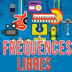 ‘Fréquences libres’ le 7 septembre Concert de soutien à la Liberté d'expression 