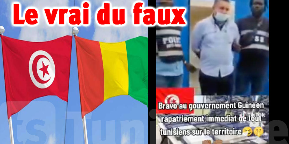 Des tunisiens rapatriés par le gouvernement guinéen ? le vrai du faux