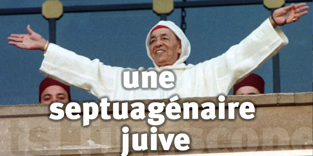 Une septuagénaire juive pense être la fille d’Hassan II