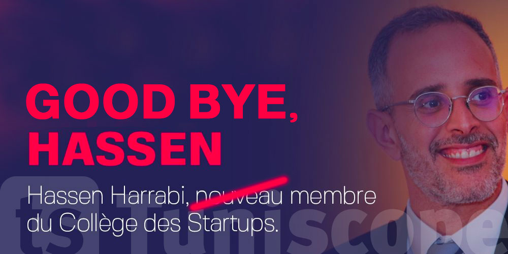 Hassen Harrabi conseiller et membre du collège des Startups démis de ses fonctions