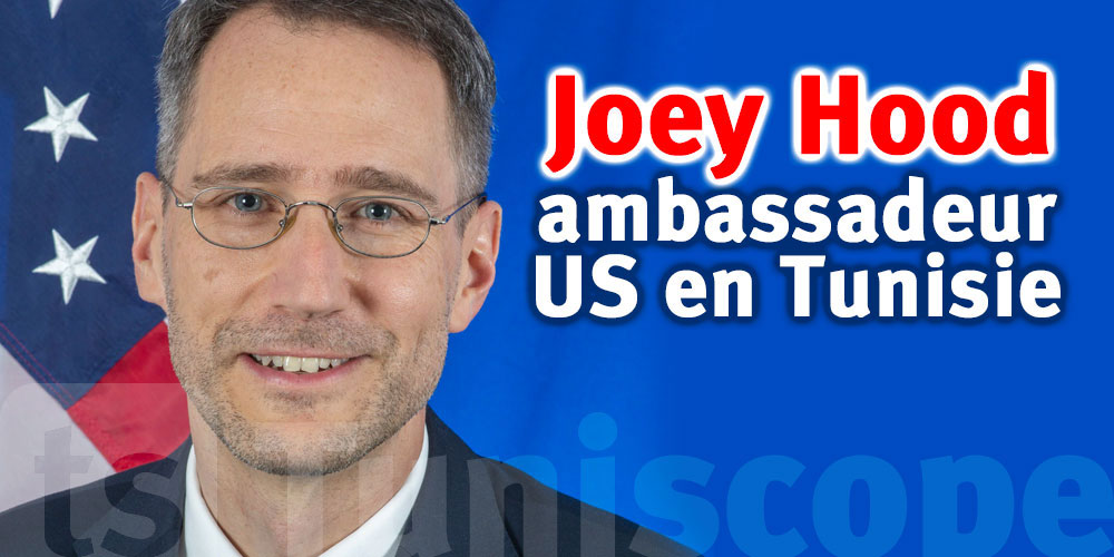 Joey Hood : l’administration Biden veut développer davantage les relations bilatérales avec la Tunisie