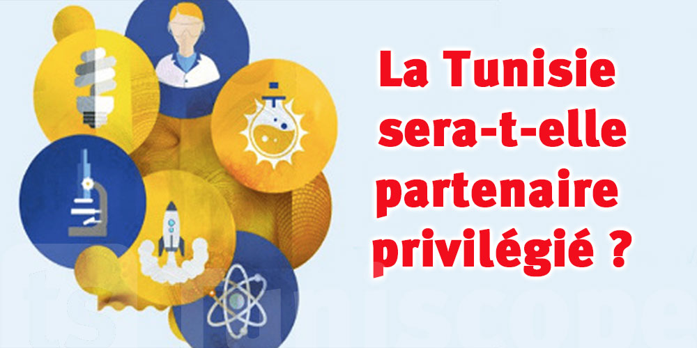 La Tunisie sera-t-elle le partenaire privilégié de ‘Horizon Europe’ ?
